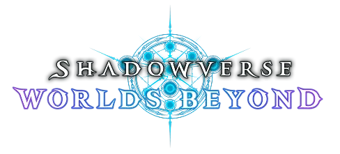 Shadowverse Worlds Beyond